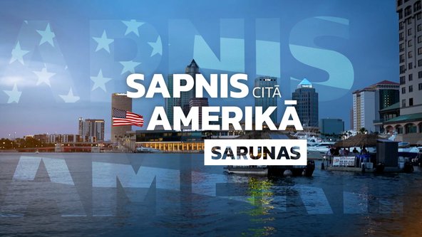 Sapnis citā Amerikā. Sarunas