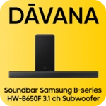 Samsung B-series HW-B650F 3.1 kanālu skaņas josla ar zemfrekvenču skaļruni — dāvana.