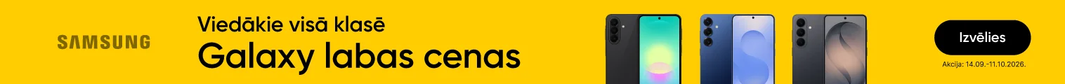 Samsung Galaxy viedtālruņu akcija ar modeļiem Galaxy A57 un Galaxy S26. Akcija spekā no 17.08. līdz 13.09.2026. Kreisajā pusē teksts - Viedākie visā klasē Galaxy labas cenas. Izvēlies