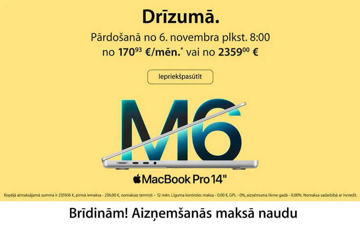Apple MacBook Pro 14″ ar M6 mikroshēmu uz gaiši dzeltena fona. Pārdošanā no 6. novembra plkst. 8.00, cena no 2359 € vai nomaksā no 170,93 € mēnesī. Brīdinām! Aizņemšanās maksā naudu.