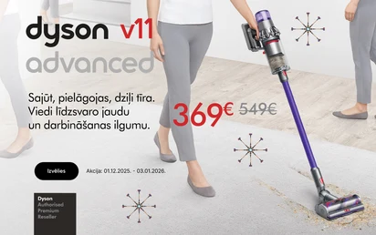 Dyson v11 advanced. Sajūt, pielāgojas, dziļi tīra. Viedi līdzsvaro jaudu un darbināšanas ilgumu. Akcijas cena 369, svītrotā cena 549 eur. La labi vairāku cilvēku kājas, viens cilvēks tur rokā Dyson putekļu sūcēju un uzkopj paklāju.