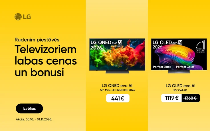 LG 55 collu televizori: QNED evo AI Mini-LED QNED8E 2026 par 441 € un OLED evo AI C61 4K par 1119 € iepriekšējo 1368 € vietā. Akcija no 2026. gada 5. oktobra līdz 1. novembrim.