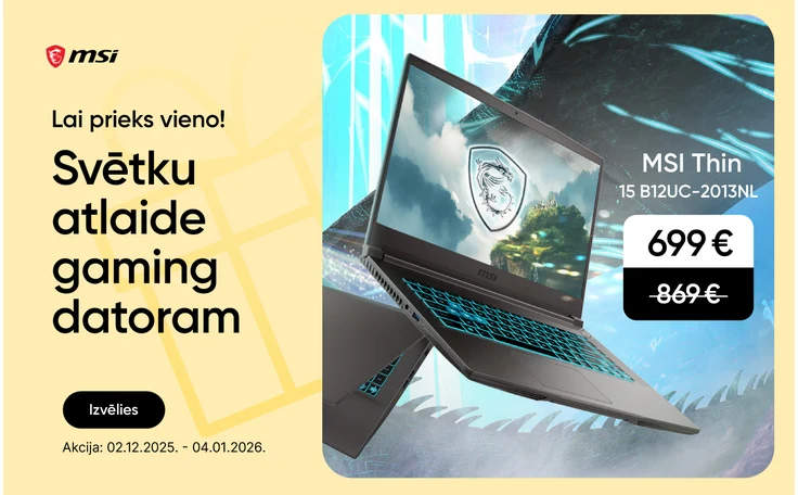 Lai prieks vieno! Svētku atlaide gaming datoram.  Pa labi attēls ar diviem MSI THIN 15 B12UC-2013Nl portatīvajiem datoriem un pūķi, kas pūš sniegu. Akcijas cena 699 eur, svītrotā cena 869 eur.