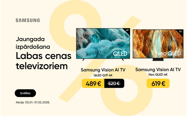 Jaungada izpārdošana. Labas cenas televizoriem. Izvēlies. Samsung Vision AI TV QLED Q7F 4K televizors. Akcijas cena 489 eur, svītrotā cena 520 eur. Samsung Vision AI TV Neo QLED 4K televizors - akcijas cena 619 eur. Fons dzeltens ar tumšāk dzeltenu % zīmi