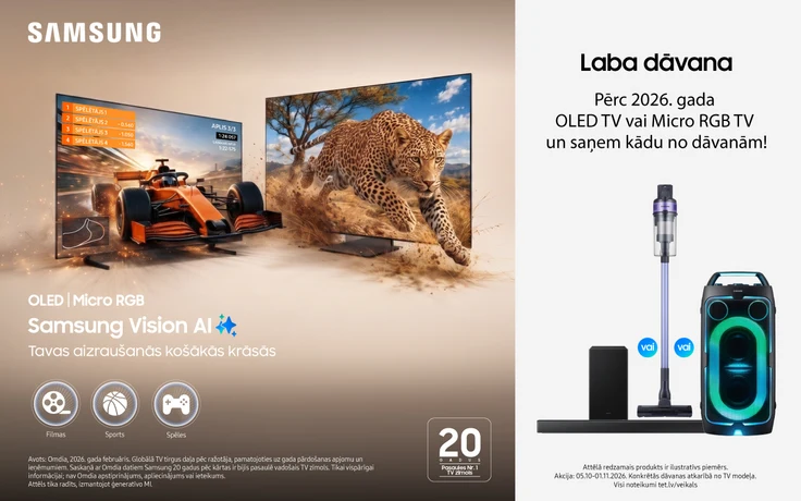 Pērkot Samsung 2026. gada OLED vai Micro RGB televizoru ar Vision AI, saņem dāvanu atkarībā no modeļa: skaņas joslu, putekļsūcēju vai skaļruni. Akcija no 2026. gada 5. oktobra līdz 1. novembrim.