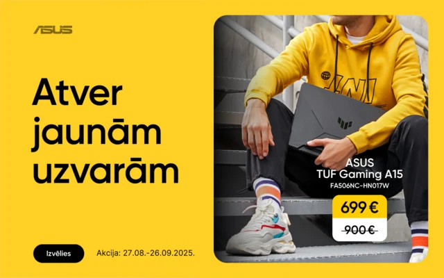 Asus. Atver jaunām uzvarām. Izvēlies. Akcija: 27.08.- 26.09.2025. Asus TUF Gaming A15 FA506NC-HN017W 699eur.