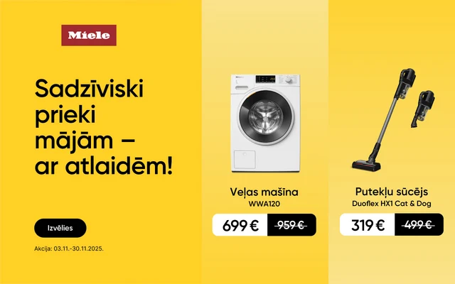 Sadzīviski prieki mājām - ar atlaidēm! Balta Miele veļas mašīna WWA120 699 eur, svītrotā cena 959 eur. Balts Miele veļas žāvētājs TSA523 WP 699 eur, svītrotā cena 999 eur. Mels Miele putekļu sūcējs Duoflex HX1 Cat & Dog 319 eur, svītrotā cena 499 eur.