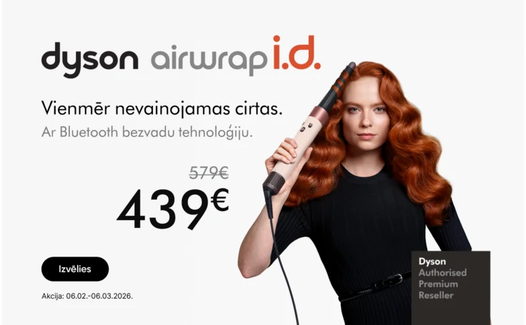 Dyson Airwrap i.d. Vienmēr nevainojamas cirtas. Ar Bluetooth bezvadu tehnoloģiju. Izvēlies. Akcija: 06.02.-06.03.2026. Kreisajā pusē akcijas cena 439 eur, svītrotā cena 579 eur un sieviete ar rudiem, gariem matiem, kas ieveido matus ar Dyson maru Airwrap.