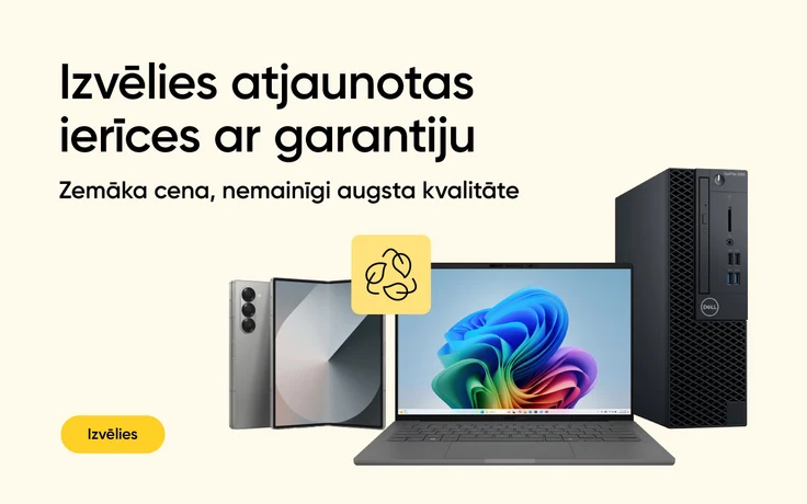 Reklāma ar tekstu "Izvēlies atjaunotas ierīces ar garantiju. Zemāka cena, nemainīgi augsta kvalitāte"; labajā pusē portatīvais dators, Dell galda datora tornis un Samsung Galaxy Fold 6 mobilais telefons, virs portatīvā datora pārstrādes ikona.
