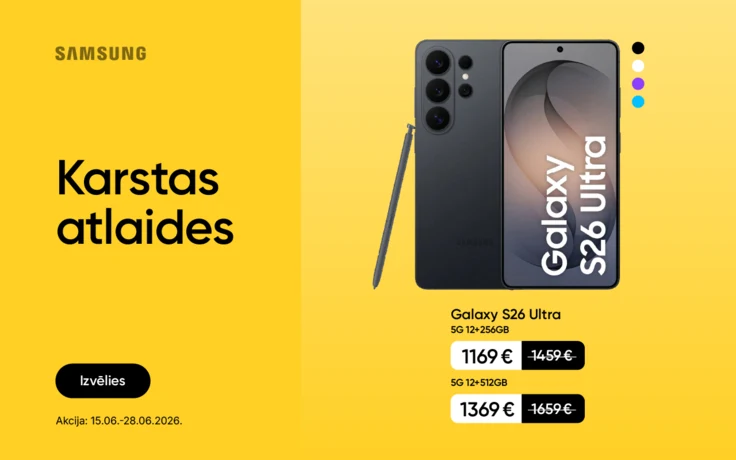 Samsung Galaxy S26 Ultra viedtālruņa reklāma. "Karstas atlaides"; centrā Galaxy S26 Ultra tumšā krāsā no abām pusēm un S Pen irbuli; labajā pusē krāsu varianti un nosaukums "Galaxy S26 Ultra 5G 12+256GB" ar cenu 1169 €, "5G 12+512GB" ar cenu 1369 €.