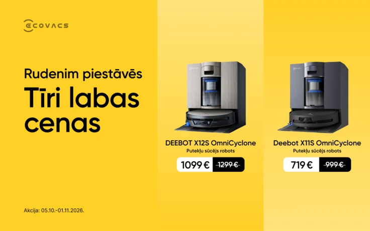 Ecovacs Deebot X12S OmniCyclone robots putekļsūcējs par 1099 € un Deebot X11S OmniCyclone par 719 €. Rudens piedāvājums spēkā no 2026. gada 5. oktobra līdz 1. novembrim.