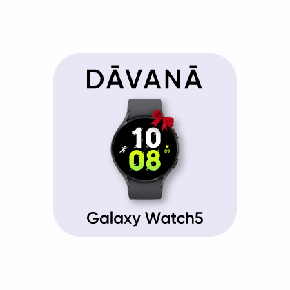 Saņem viedpulksteni Galaxy Watch 5 dāvanā