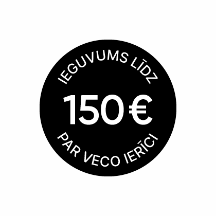 Garantētais atpirkuma bonuss 150 € apmērā