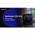 Creality Sermoon D3 Pro 3D Printeris