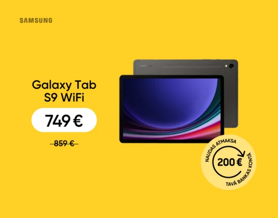 Pērc Samsung Galaxy Tab S9 un saņem naudas atmaksu 150 € vērtībā