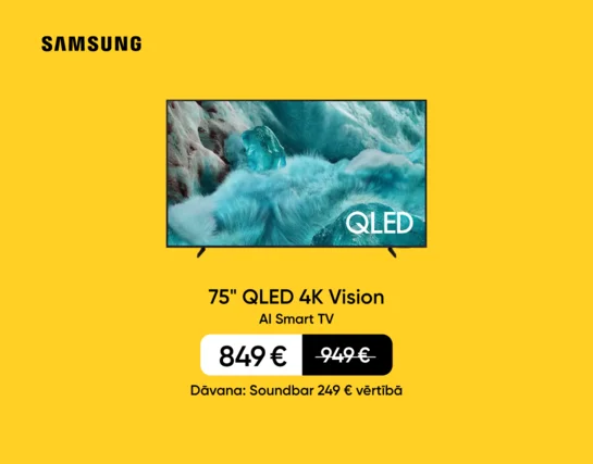 Samsung 75" QLED 4K Vision AI Smart TV televizors, 849 eur, svītrota cena 949 eur. Dāvana: Soundbar 249 eur vērtībā.