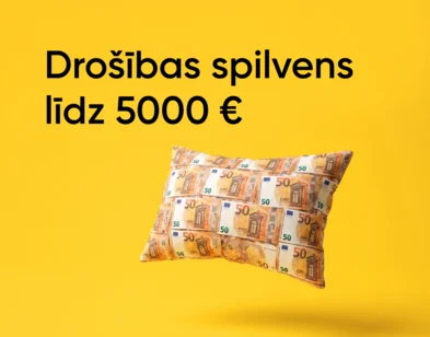Drošības spilvens līdz 5000 eur